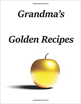 Grandma's Golden Recipes