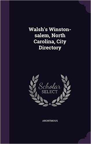 Walsh's Winston-Salem, North Carolina, City Directory