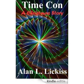Time Con - A Christmas Story (English Edition) [Kindle-editie]