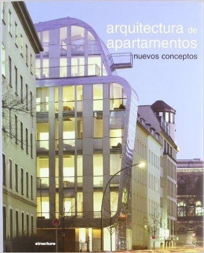 Arquitectura de Apartamentos. Nuevos Conceptos