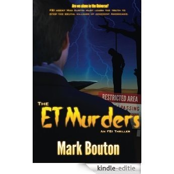 The ET Murders (The Max Austin thrillers Book 3) (English Edition) [Kindle-editie]