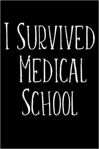 indir I Survived Medical School: Doctor and Physician Weekly and Monthly Planner, Academic Year July 2019 - June 2020: 12 Month Agenda - Calendar, Organizer, Notes, Goals &amp; To Do Lists