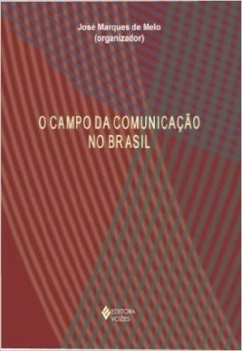 Campo da Comunicação no Brasil