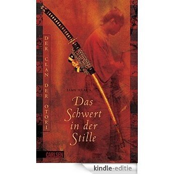 Der Clan der Otori, Band 1: Das Schwert in der Stille [Kindle-editie] beoordelingen