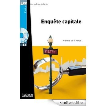 Enquête capitale (LFF A1) (French Edition) [Kindle-editie]