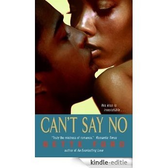 Can't Say No (The Prescott Series) [Kindle-editie]