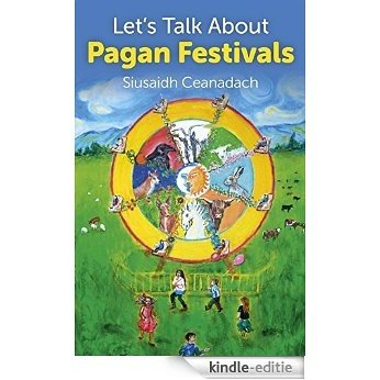 Let's Talk About Pagan Festivals [Kindle-editie]