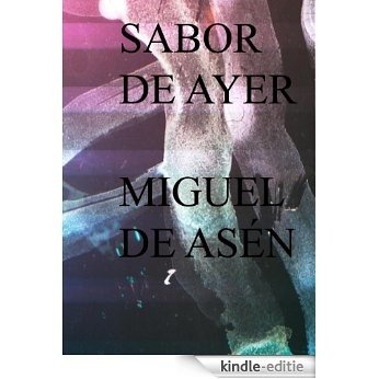 SABOR DE AYER (Spanish Edition) [Kindle-editie]