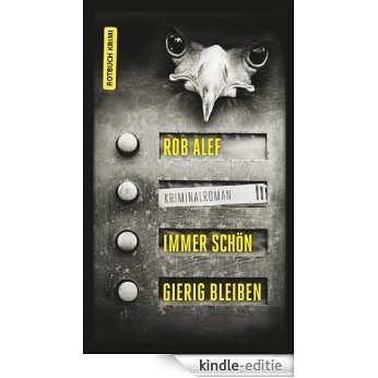 Immer schön gierig bleiben (Rotbuch) (German Edition) [Kindle-editie]