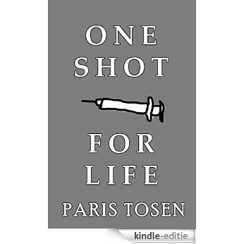 One Shot for Life (English Edition) [Kindle-editie]
