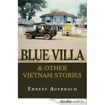 Blue Villa & Other Vietnam Stories (English Edition) [Kindle-editie]
