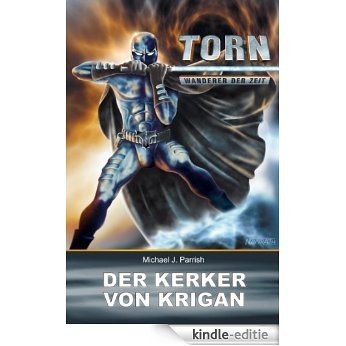Torn 10 - Der Kerker von Krigan [Kindle-editie] beoordelingen