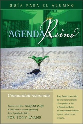 La Agenda del Reino Para Una Comunidad Renovada