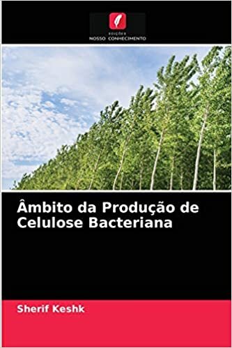 Âmbito da Produção de Celulose Bacteriana