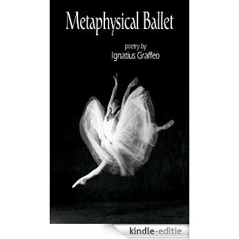Metaphysical Ballet (English Edition) [Kindle-editie]