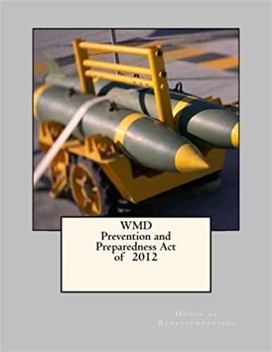 WMD Prevention and Preparedness Act of 2012