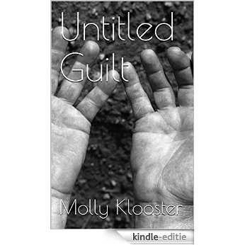 Untitled Guilt (English Edition) [Kindle-editie]