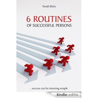 6 Routines of Successful People (English Edition) [Kindle-editie]