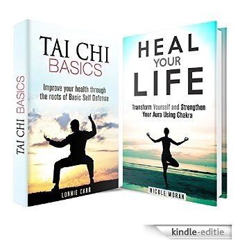 Tai Chi and Chakra Box Set: Transform Yourself, Improve Your Health and Strengthen You Aura With Tai Chi and Chakra (Meditation & Yoga) (English Edition) [Kindle-editie]