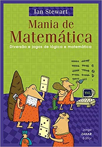 Mania de matemática: Diversão e jogos de lógica e matemática