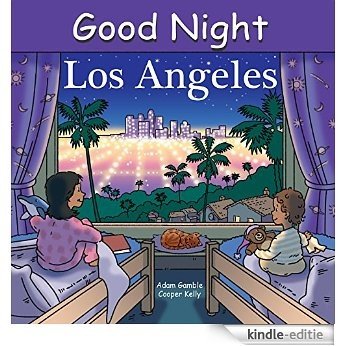 Good Night Los Angeles (Good Night Our World) [Kindle-editie] beoordelingen