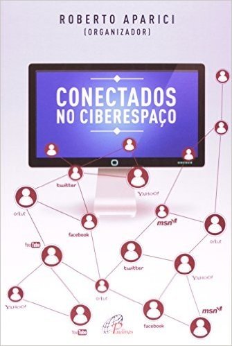Conectados No Ciberespaço
