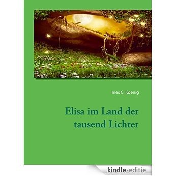 Elisa im Land der tausend Lichter [Kindle-editie]