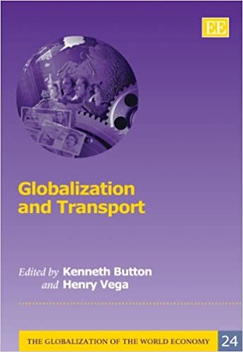 indir Globalization and Transport (The Globalization of the World Economy series)