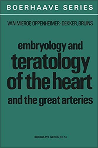 Embryology and Teratology of the Heart and the Great Arteries: Conducting System; Transposition of the Great Arteries; Ductus Arteriosus (Boerhaave ... Postgraduate Medical Education (13), Band 13)