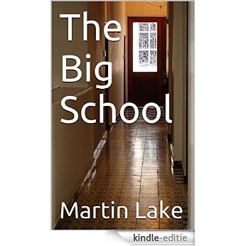 The Big School (Our Eric) (English Edition) [Kindle-editie]