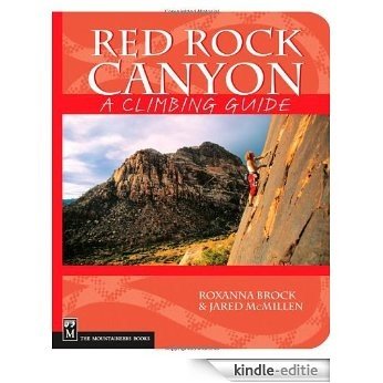 Red Rock Canyon: A Climbing Guide (Climbing Guides) [Kindle-editie]