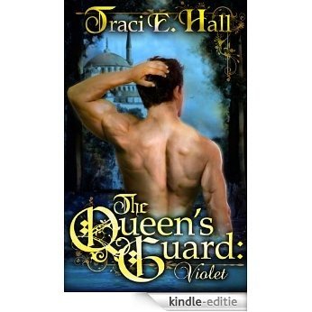 The Queen's Guard: Violet (The Queen's Guard Series) [Kindle-editie]