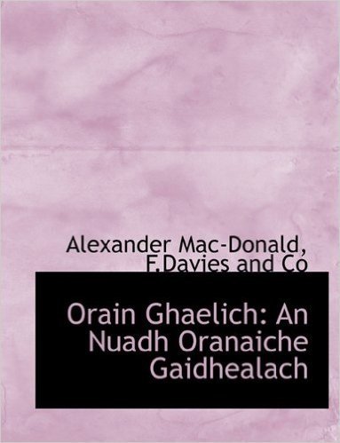 Orain Ghaelich: An Nuadh Oranaiche Gaidhealach
