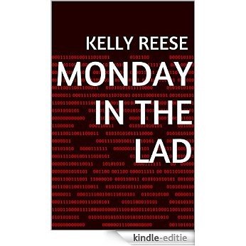 Monday in the Lad (English Edition) [Kindle-editie]