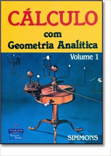 Cálculo com Geometria Analítica - Volume 1