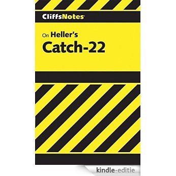 CliffsNotes on Heller's Catch-22 (Cliffsnotes Literature Guides) [Kindle-editie]