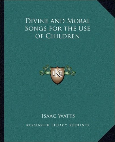Divine and Moral Songs for the Use of Children baixar