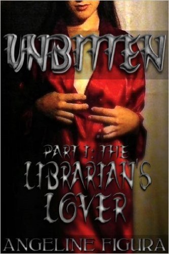 Unbitten Part I: The Librarian's Lover (Paranormal Vampire Bdsm Femdom Fantasy) (English Edition)