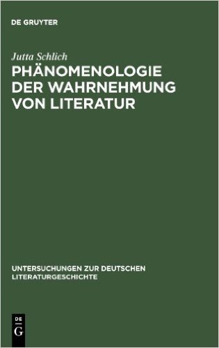 Phanomenologie Der Wahrnehmung Von Literatur: Am Beispiel Von Elfriede Jelineks Lust (1989)