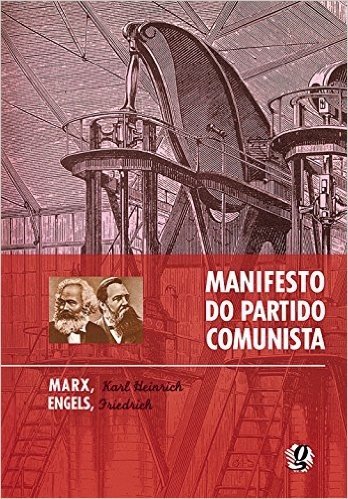 O Manifesto do Partido Comunista