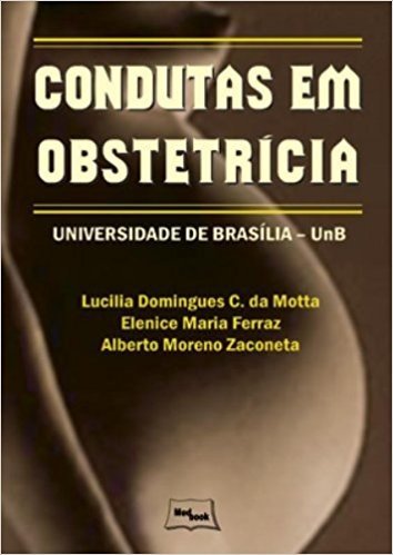 Condutas em Obstetrícia. Universidade de Brasília. UNB baixar
