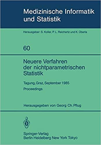 Neuere Verfahren der Nichtparametrischen Statistik: Tagung, Graz, 23.-27. September 1985 Proceedings (Medizinische Informatik, Biometrie und Epidemiologie (60), Band 60)