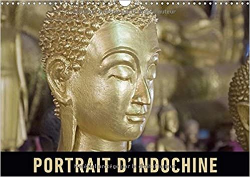 Portrait d'Indochine 2017: Un Voyage en Images a Travers la Richesse du Vietnam, du Laos et du Cambodge (Calvendo Places)
