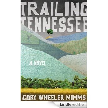 Trailing Tennessee [Kindle-editie]
