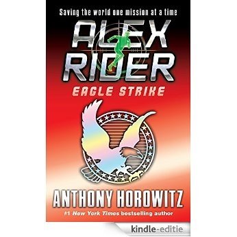 Eagle Strike (Alex Rider) [Kindle-editie]