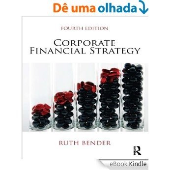 Corporate Financial Strategy [eBook Kindle]