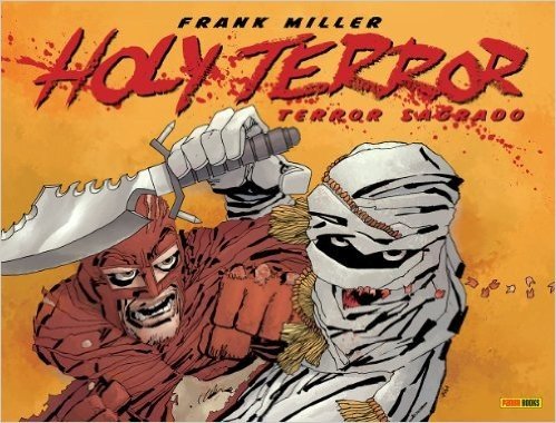 Holy Terror. Terror Sagrado - Volume 1