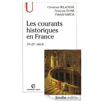 Les courants historiques en France : 19e-20e siècle (Histoire) (French Edition) [Kindle-editie] beoordelingen
