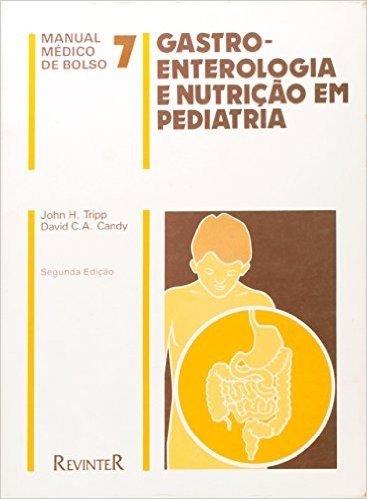 Gastroenterologia E Nutricao Em Pediatria