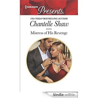 Mistress of His Revenge (Bought by the Brazilian) [Kindle-editie]